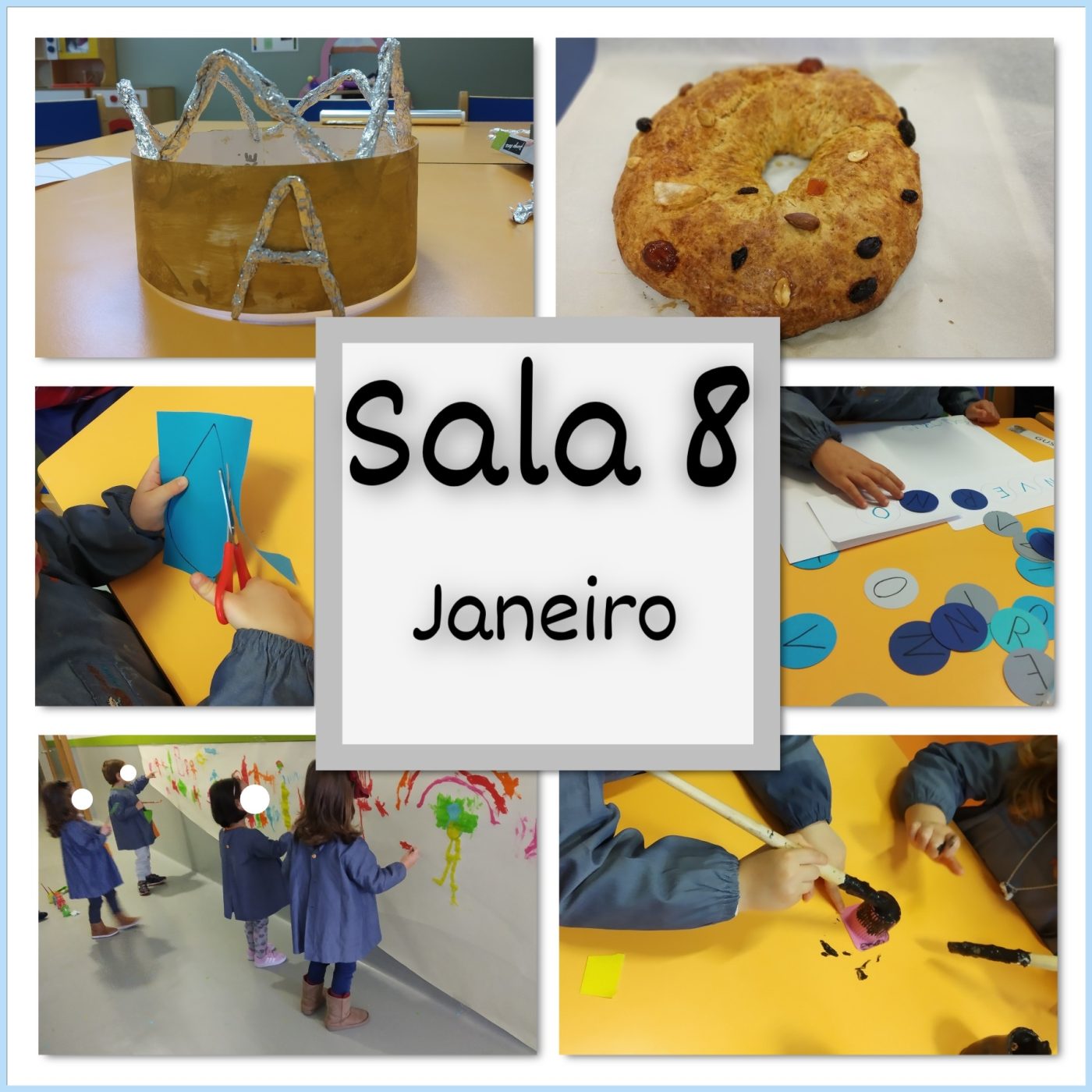 O mês de janeiro na sala 8